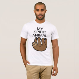 Sloth My spirit animal T-Shirt