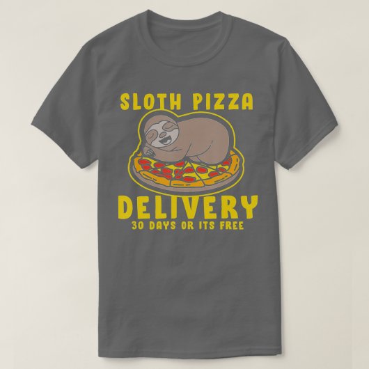 Sloth Pizza Delivery, Funny Sloth Pizza T-Shirt (Design vorne)