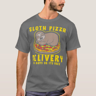 Sloth Pizza Delivery, Funny Sloth Pizza T-Shirt