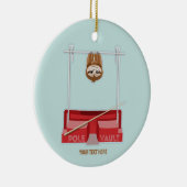 Sloth Pole Vaulsport Day Keramik Ornament (Rechts)