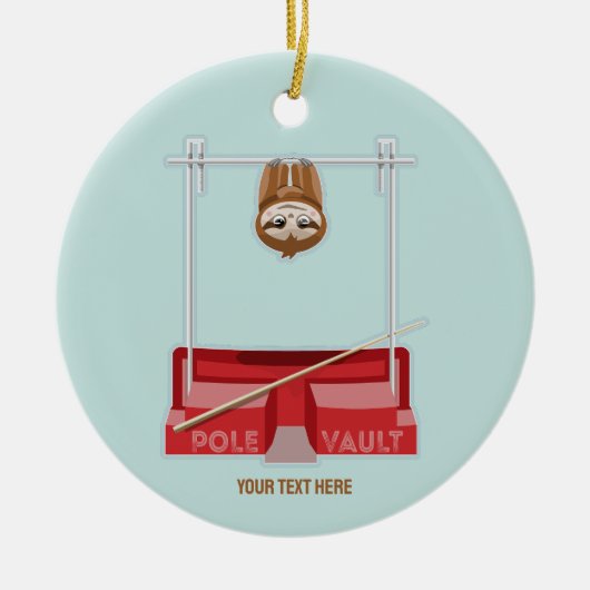 Sloth Pole Vaulsport Day Keramik Ornament (Vorne)