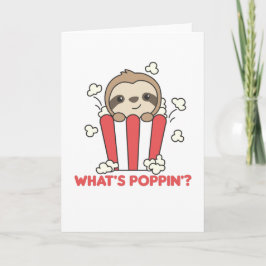 Sloth Popcorn Whats Poppin Funny Sloths Karte