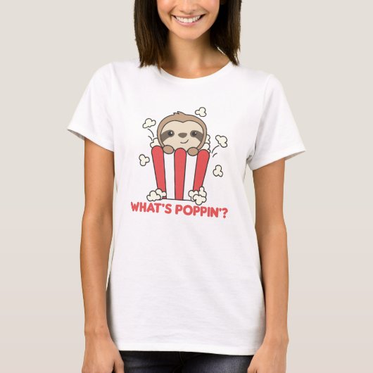 Sloth Popcorn Whats Poppin Funny Sloths T-Shirt (Vorderseite)