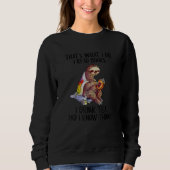 Sloth Reading And Drink Tea And Know Many Sloth Sweatshirt (Vorderseite)