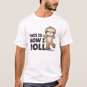 Sloth Roller Skate Funny Animals Roller Skate T-Shirt