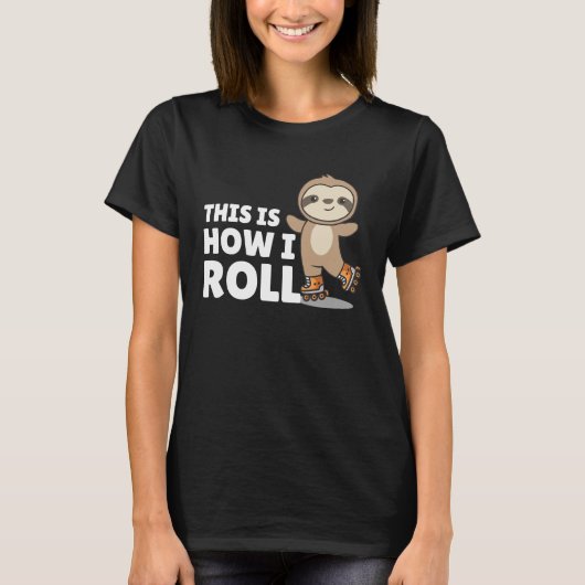 Sloth Roller Skates Funny Animals Roller Skate T-Shirt (Vorderseite)