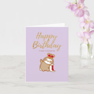 Sloth Royalty Birthday Card Karte