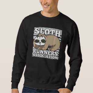 Sloth Runners Association Sleeping Animal Sloth R Sweatshirt