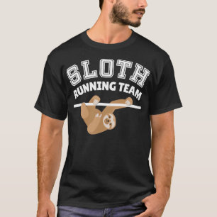 Sloth Running Team Funny Sports Joggen Lauf Gesche T-Shirt