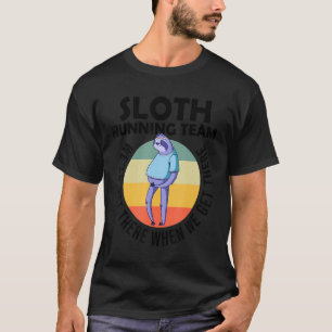Sloth Running Team Wir werden dort Jogger Cardio S T-Shirt
