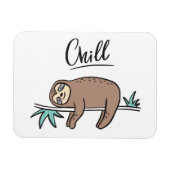 Sloth Says Chill Magnet (Horizontal)
