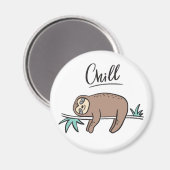 Sloth Says Chill Magnet (Vorderseite/Rückseite)