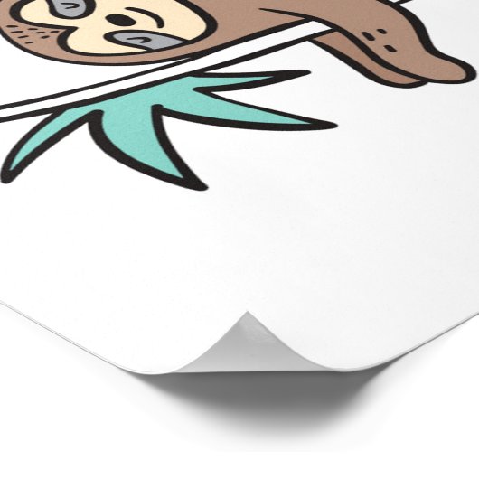 Sloth Says Chill Poster (Ecke)