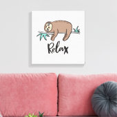 Sloth Says Relax Leinwanddruck (Insitu (Wohnzimmer))