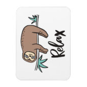 Sloth Says Relax Magnet (Vertikal)