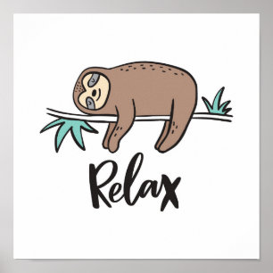 Sloth Says Relax Poster