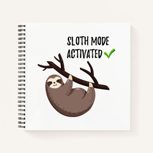 Sloth Says | Sloth Mode aktiviert Notizblock (Vorderseite)
