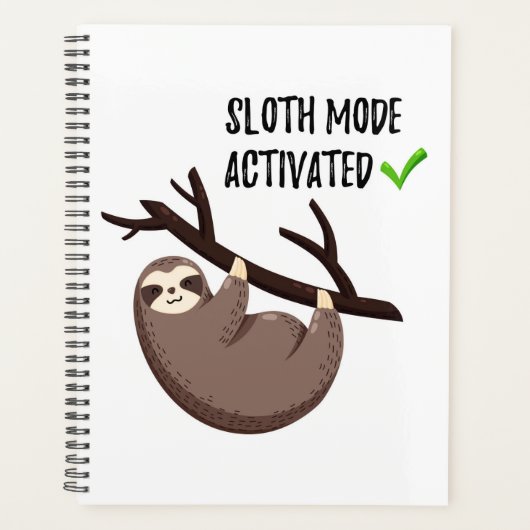 Sloth Says | Sloth Mode aktiviert Planer (Vorderseite)