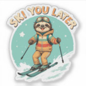 Sloth Ski - Funny Winter Sloth Ski Sie später Aufkleber (Vorderseite)