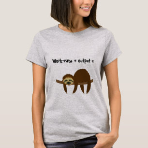 Sloth Spaß T-Shirt