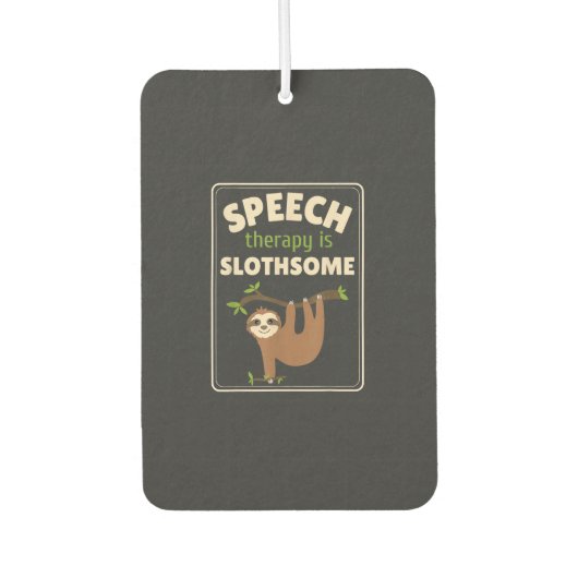 Sloth Speech Therapist Speech Therapy Pathology T- Autolufterfrischer (Vorderseite)