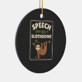 Sloth Speech Therapist Speech Therapy Pathology T- Keramik Ornament (Rechts)