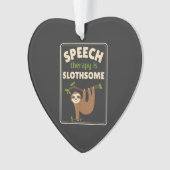 Sloth Speech Therapist Speech Therapy Pathology T- Ornament (Vorderseite)