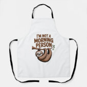 Sloth Sprichwort ich bin kein Morgenmensch Schürze (Vorderseite)
