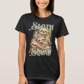Sloth Squad, bezaubernder Faultier T-Shirt (Vorderseite)