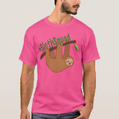 Sloth Squad T-Shirt (Vorderseite)