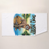 Sloth T-Shirt- Don't Worry I'm Coming Badehandtuch (Badehandtuch)