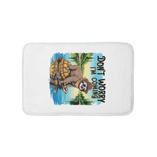 Sloth T-Shirt- Don't Worry I'm Coming Badematte