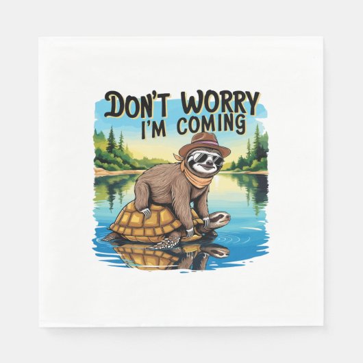 Sloth T-Shirt- Don't Worry I'm Coming Serviette (Vorderseite)