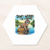 Sloth T - Shirt - Keine Sorge, ich komme Untersetzer (Vorderseite)