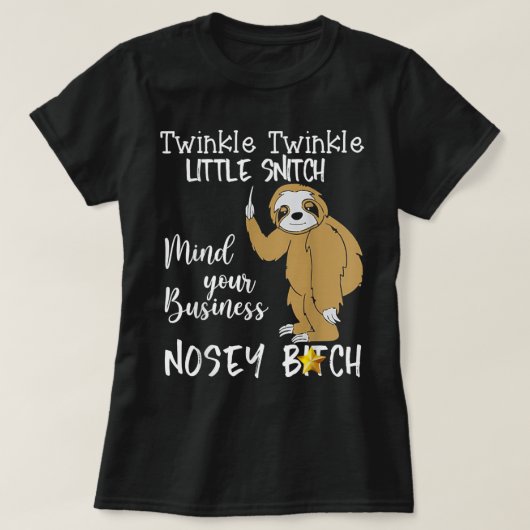 Sloth Twinkle Twinkle Little Snitch T-Shirt (Design vorne)