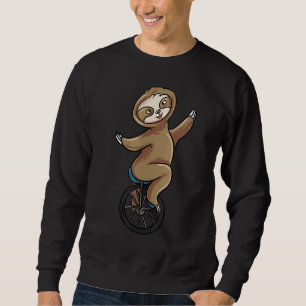 Sloth Unicycling Circus Unicyclist Sweatshirt