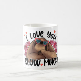 Sloth Valentine Tag ich Liebe Sie viel zu langsam Kaffeetasse