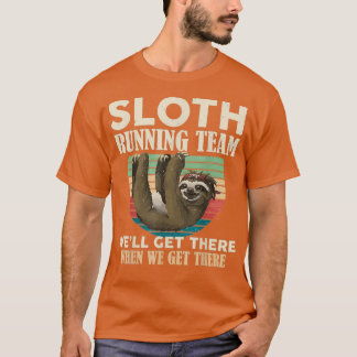 Sloth Vintag Running Team Gut da Geschenk T-Shirt