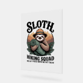 Sloth WanderSquad Funny Camping Acrylschild (Winkel)