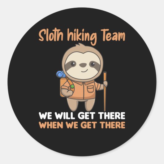 Sloth Wanderteam Fun Slots Wandern Runder Aufkleber (Vorderseite)