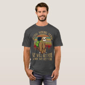 Sloth Wanderteam Funny Sloth Camping Lover Geschen T-Shirt (Vorne ganz)