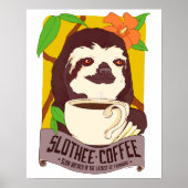 Slothee Coffee Poster (Vorne)
