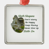 Slothing Foto Motivierend Sloth Redewendungen Ornament Aus Metall (Vorne)