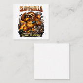 Slothzilla Too Lazy to Destroy,Funny Kaiju Monster Quadratische Visitenkarte (Vorne/Hinten)