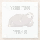 Slots| Beeilen Sie sich nicht glücklich Glasuntersetzer (Rückseite)