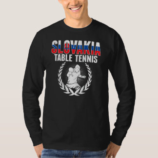 Slovakia Table Tennis  Slovak Ping Pong Team Suppo T-Shirt