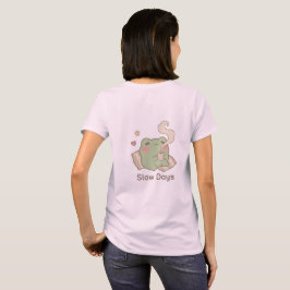 Slow Days Frog Frauen T-Shirt | Süße Kawaii T-Shir