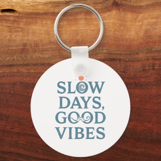 "Slow Days, Good Vibes" Minimalist Quote Schlüsselanhänger (Rückseite)