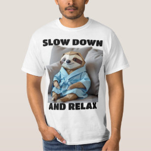 "Slow Down and Relax" Origami Sloth T - Shirt