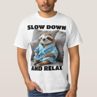 "Slow Down and Relax" Origami Sloth T - Shirt